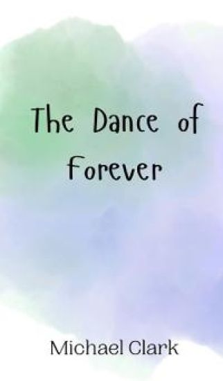 The Dance of Forever