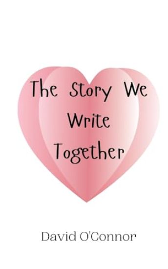 The Story We Write Together