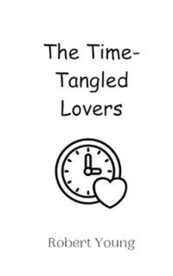 The Time-Tangled Lovers