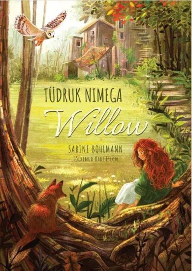 Tudruk nimega Willow – Sabine Bohlmann, kirjan kansikuva