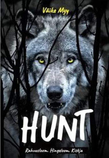 Hunt. rahvusloom. hingeloom. kiskja.