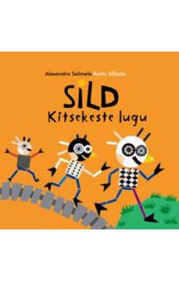 Sild. Kitsekeste lugu