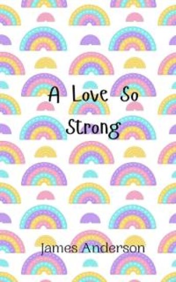A Love So Strong