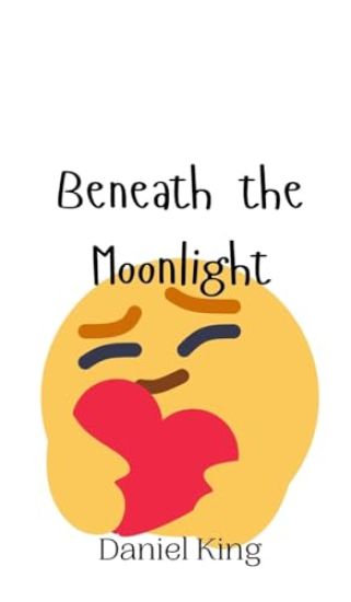 Beneath the Moonlight