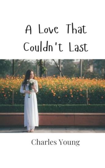 A Love That Couldn't Last