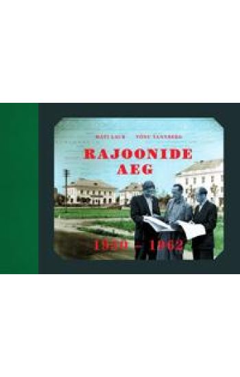 Rajoonide aeg 1950-1962