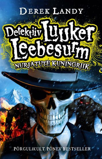 Detektiiv luuker leebesurm: nurjatute kuningriik
