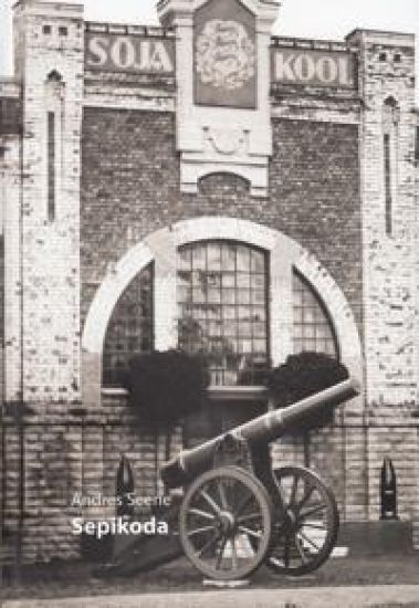 Sepikoda. eesti sõjakoolid 1919-1940: inimesed, ideed, institutsioonid