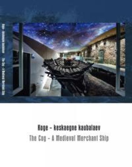 Koge - keskaegne kaubalaev. the cog - a medieval merchant ship