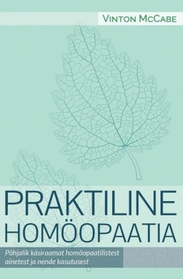PRAKTILINE HOMÖOPAATIA