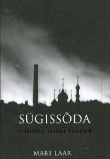 SÜGISSODA. PUNANE TORM TOUSEB