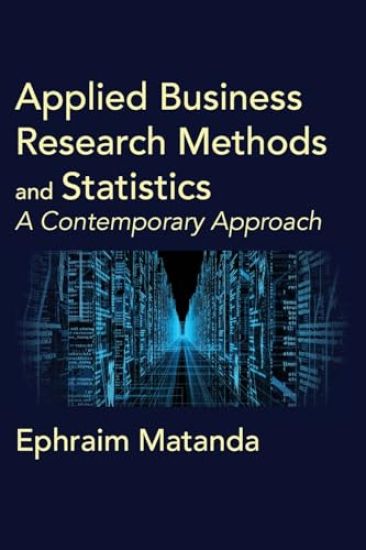 Applied Business Research Methods and Statistics