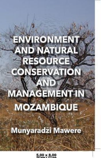 Environment and Natural Resource Conservation and Management in Mozambique