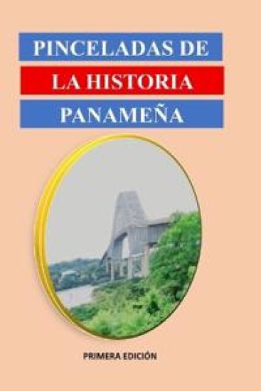 Pinceladas de la historia panameña