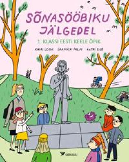 Sõnasööbiku jälgedel. 1. Klassi eesti keele õpik