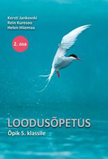 Loodusõpetuse õpik 5. Klassile II  osa