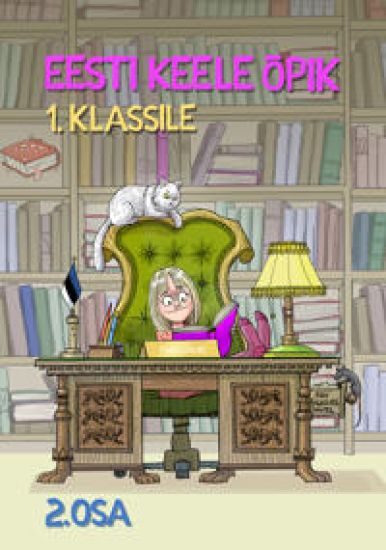 Eesti keele õpik 1. Klassile ii osa (lihtsamad tekstid)
