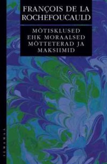 Mõtisklused ehk moraalsed mõtteterad ja maksiimid
