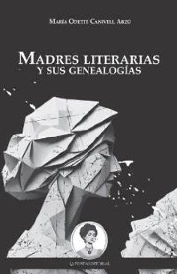 Madres literarias y sus genealogías