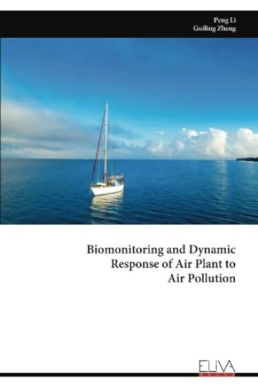 Biomonitoring and Dynamic Response of Air Plant to Air Pollution
