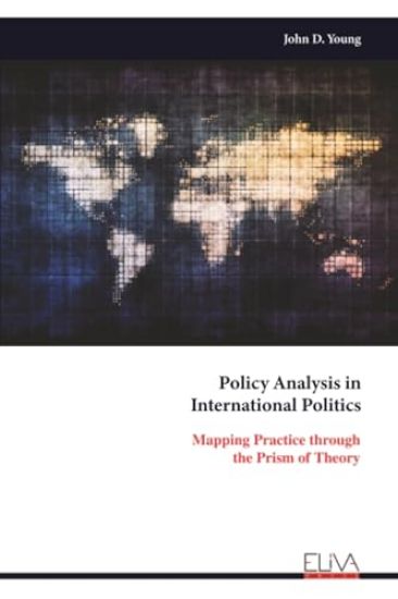 Policy Analysis in International Politics