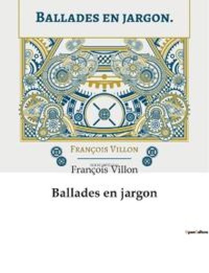 Ballades en jargon