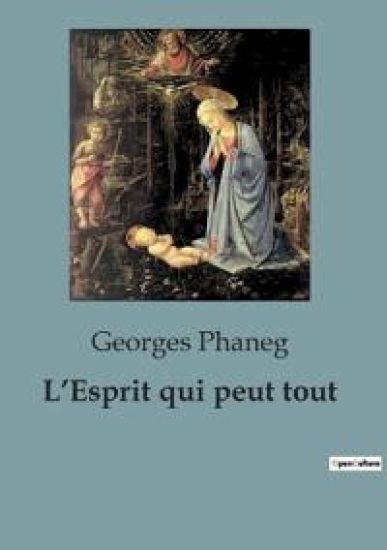 L'Esprit qui peut tout