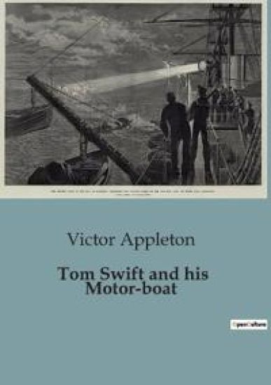 Tom Swift and his Motor-boat