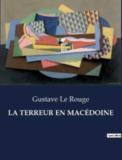 La Terreur En Macédoine