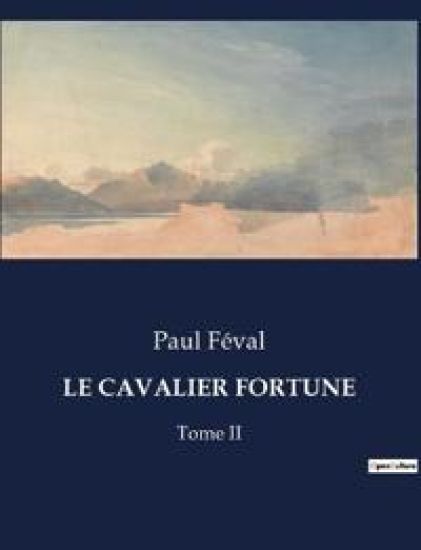Le Cavalier Fortune