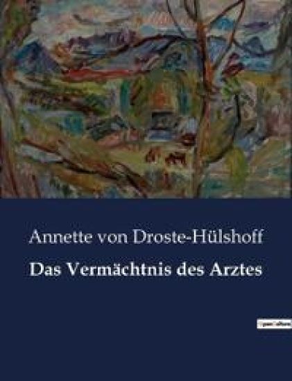 Das Vermächtnis des Arztes