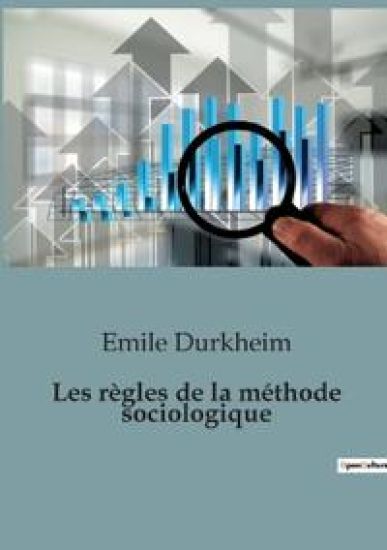 Les règles de la méthode sociologique