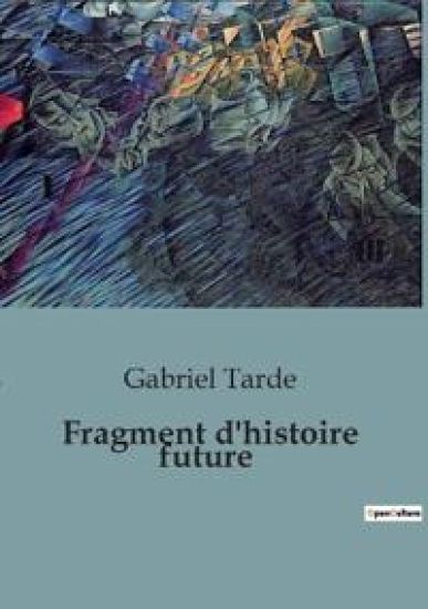 Fragment d'histoire future