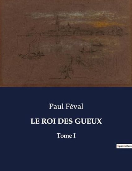 Le Roi Des Gueux
