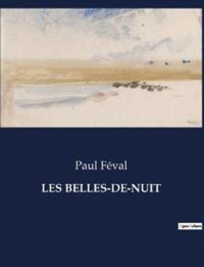 Les Belles-De-Nuit