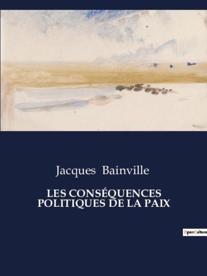 Les Conséquences Politiques de la Paix