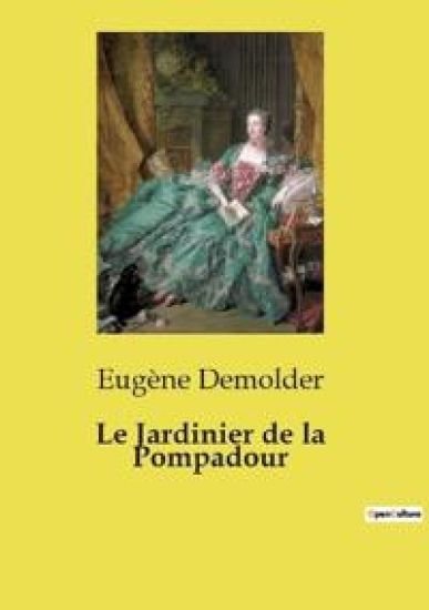 Le Jardinier de la Pompadour
