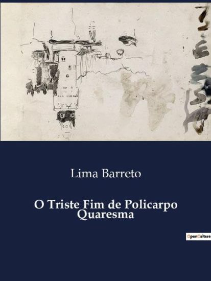 O Triste Fim de Policarpo Quaresma