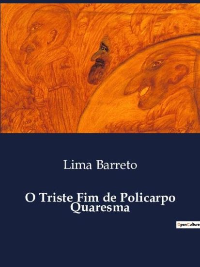 O Triste Fim de Policarpo Quaresma