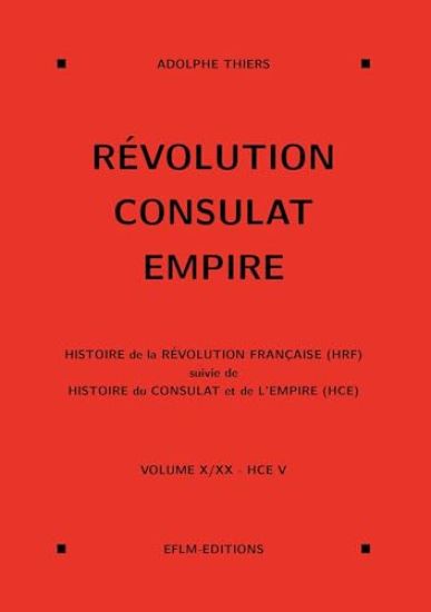 Révolution, Consulat, Empire, volume 10 – Adolphe Thiers, kirjan kansikuva