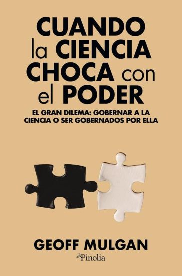 Cuando La Ciencia Choca Con El Poder