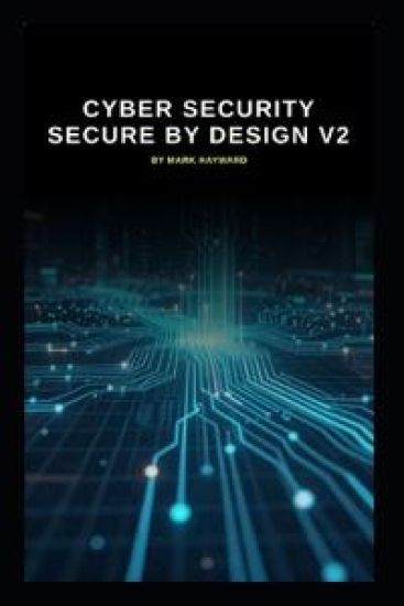 Cyber Security Secure by Design v2