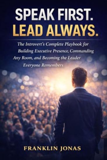 Speak First. Lead Always.