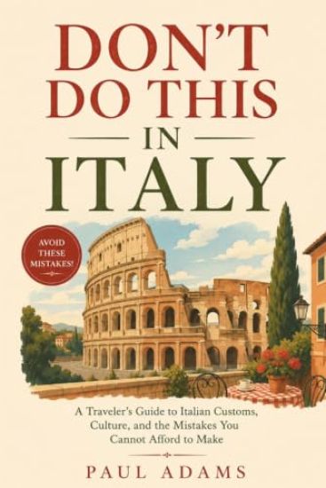 Don't Do This in Italy