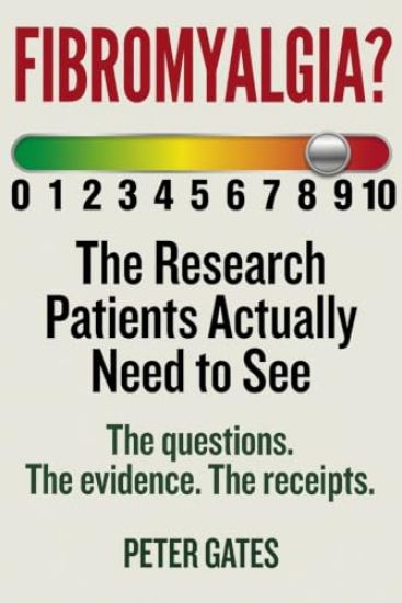 Fibromyalgia? The Research Patients Actually Need to See