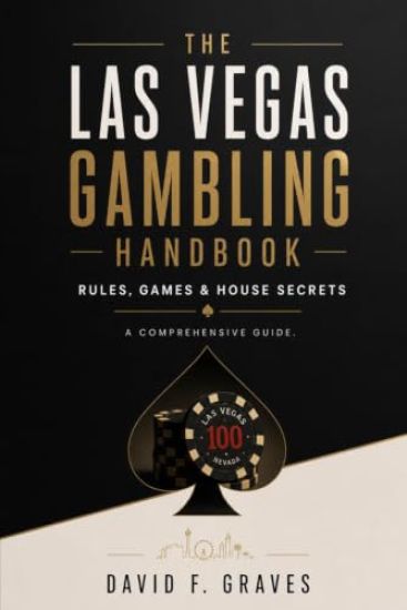 The Las Vegas Gambling Handbook