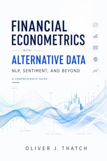 Financial Econometrics with Alternative Data