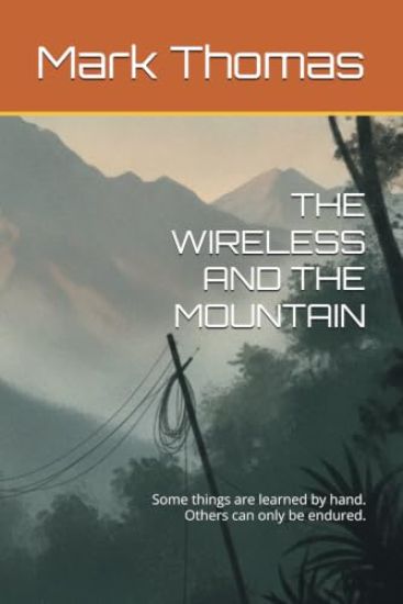The Wireless and the Mountain