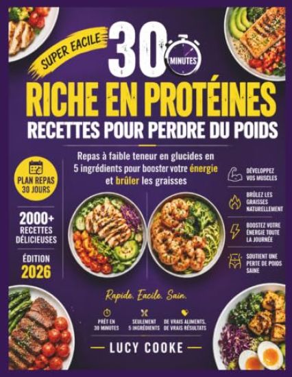 30 minutes Riche en protéines Recettes pour perdre du poids