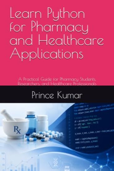 Learn Python for Pharmacy and Healthcare Applications